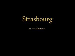 Strasbourg et ses alentours Vue arienne sur le