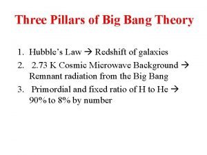 4 pillars of the big bang theory