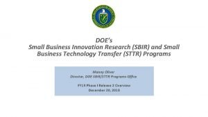 DOEs Small Business Innovation Research SBIR and Small