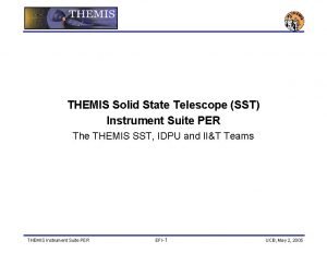 THEMIS Solid State Telescope SST Instrument Suite PER
