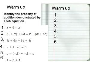 Identify the property demonstrated. 3 + 4 = 4 + 3