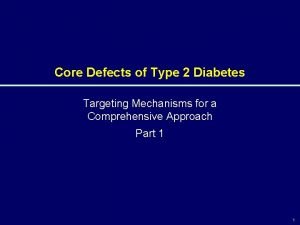 Core defects of diabetes