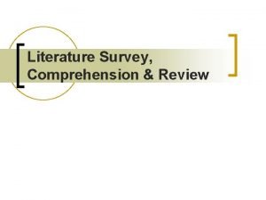 Literature Survey Comprehension Review Thesis Structure Chapter 1