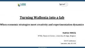 Turning Wallonia into a lab When economic strategies