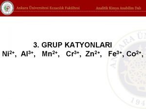 3.grup katyonları