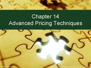 Chapter 14 Advanced Pricing Techniques Mc GrawHillIrwin Copyright