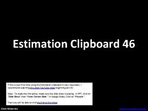 Estimation clipboard