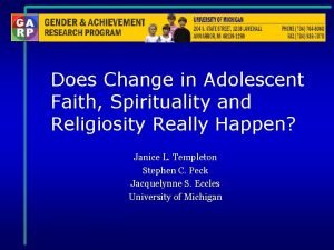 Does Change in Adolescent Faith Spirituality and Religiosity