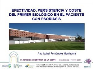 EFECTIVIDAD PERSISTENCIA Y COSTE DEL PRIMER BIOLGICO EN