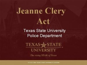 Jeanne Clery Act Texas State University Police Department
