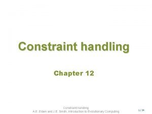 Constraint handling Chapter 12 Constraint handling A E