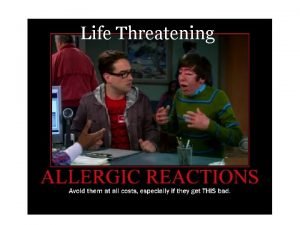 Wolowitz allergic reaction