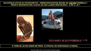 NAJVANIJA STVAR ZA OVEANSTVO MONETARNI SISTEM BAZIRA NA