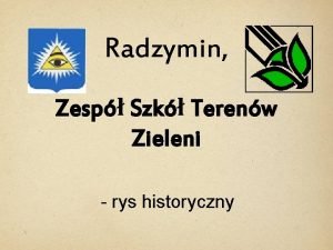 Radzymin Zesp Szk Terenw Zieleni rys historyczny Radzymin