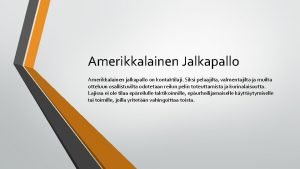 Amerikkalainen jalkapallo säännöt