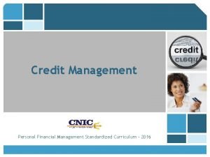 Credit Management Personal Financial Management Standardized Curriculum 2016