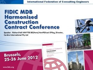 International Federation of Consulting Engineers Speaker Richard Kell