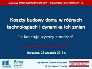 Konferencja RYNEK BUDOWLANY ORAZ CENY W BADANIACH I