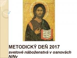 METODICK DE 2017 svetov nboenstv v osnovch NNv