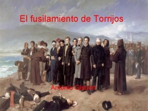 El fusilamiento de Torrijos Antonio Gisbert CATRACTERSTICAS DE