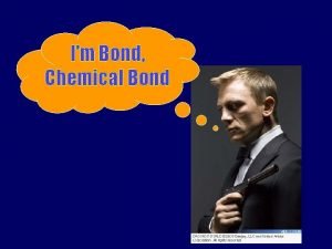 Im Bond Chemical Bond Atom the smallest unit