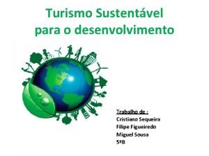 Turismo Sustentvel para o desenvolvimento Trabalho de Cristiano