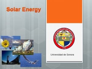 Solar Energy Universidad de Sonora SOLAR ATLAS OF