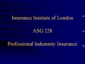 Insurance Institute of London ASG 228 Professional Indemnity