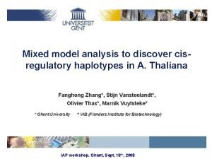 Mixed model analysis to discover cisregulatory haplotypes in