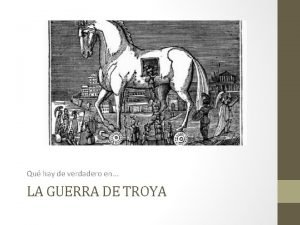 Troya. Troya.
