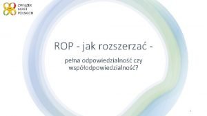 ROP jak rozszerza pena odpowiedzialno czy wspodpowiedzialno 1