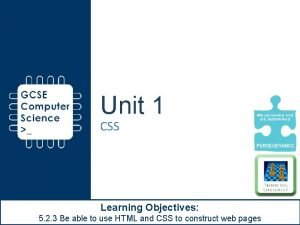 Objectives of css