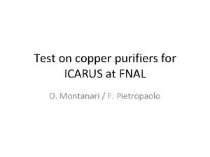Test on copper purifiers for ICARUS at FNAL