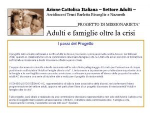 Azione Cattolica Italiana Settore Adulti Arcidiocesi Trani Barletta