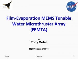 FilmEvaporation MEMS Tunable Water Microthruster Array FEMTA By