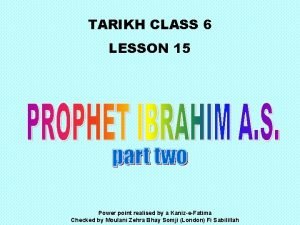 TARIKH CLASS 6 LESSON 15 Power point realised