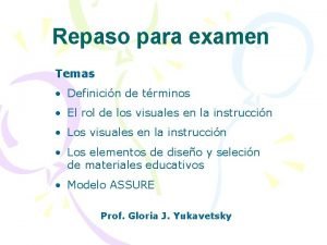 Repaso para examen Temas Definicin de trminos El