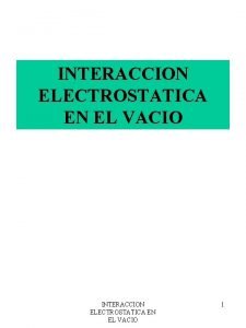 Objetivo de la electrostática