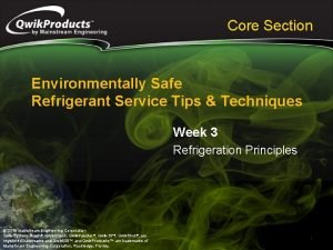 Environmentally safe refrigerant service tips & techniques