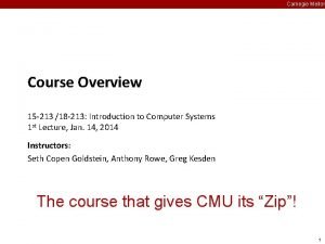 Carnegie Mellon Course Overview 15 213 18 213