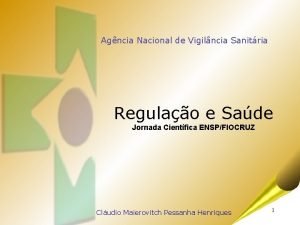 Agncia Nacional de Vigilncia Sanitria Regulao e Sade