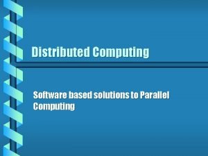 Software-based solutions