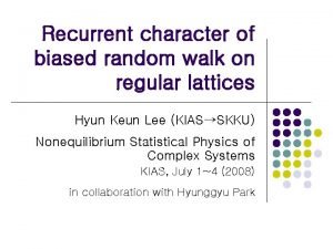 Recurrent character of biased random walk on regular