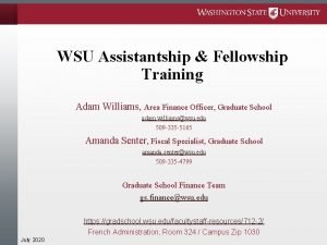 WSU Assistantship Fellowship Training Adam Williams Area Finance