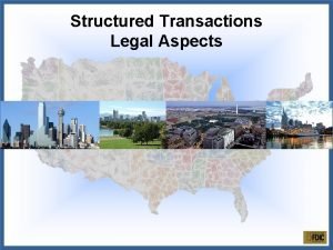 Structured transactions Structured transactions
