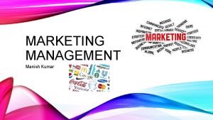 Objective of marketing manager