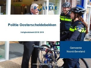 Politie Oosterscheldebekken Veiligheidsbeeld 2018 2019 Gemeente NoordBeveland Inhoud