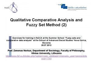 Qualitative Comparative Analysis and Fuzzy Set Method 2