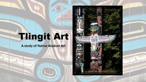 Tlingit totem pole meanings