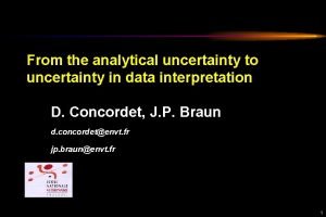 From the analytical uncertainty to uncertainty in data